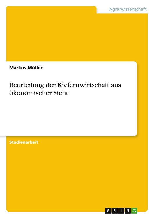 Produktbild: Beurteilung der Kiefernwirtschaft aus &ouml;konomischer Sicht