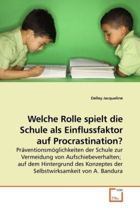 Produktbild: Jacqueline, D: Welche Rolle spielt die Schule als Einflussfa