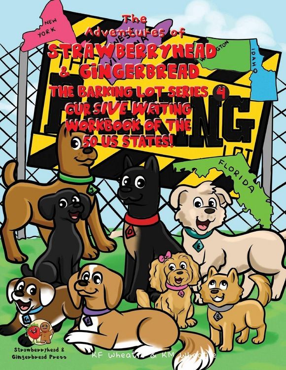 Produktbild: The Adventures of Strawberryhead & Gingerbread-The Barking Lot Series (4) Cursive Writing Workbook of the 50 US States!
