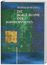 Produktbild: Die Blaue Blume des Wandervogels