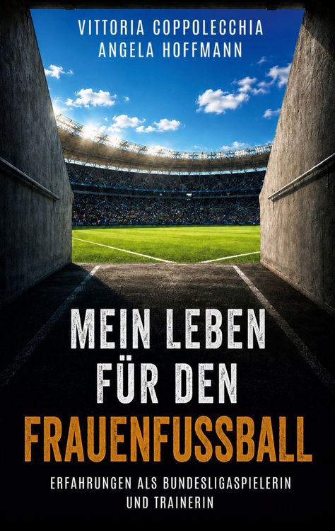 Produktbild: Mein Leben f&uuml;r den Frauenfu&szlig;ball
