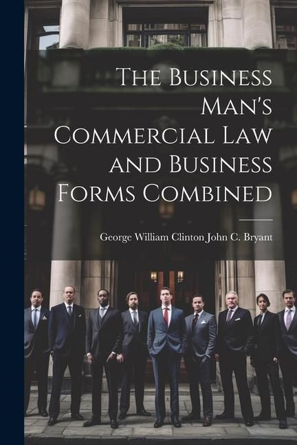 Produktbild: The Business Man's Commercial Law and Business Forms Combined