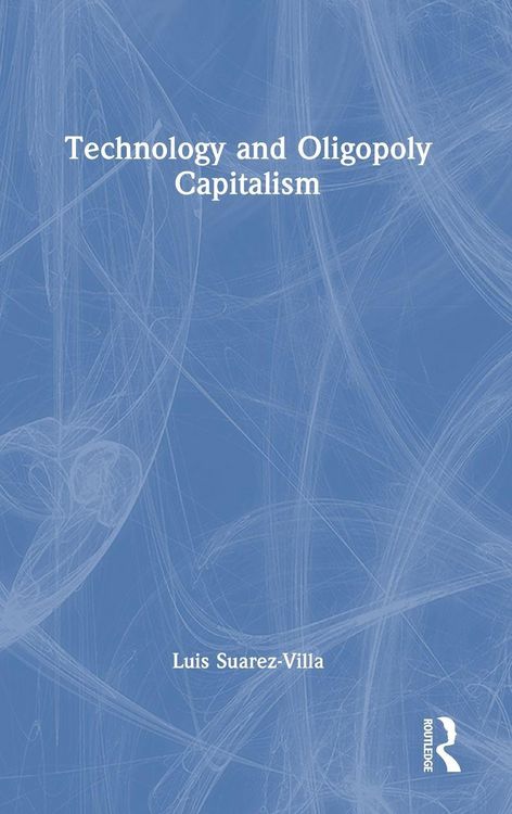 Produktbild: Technology and Oligopoly Capitalism