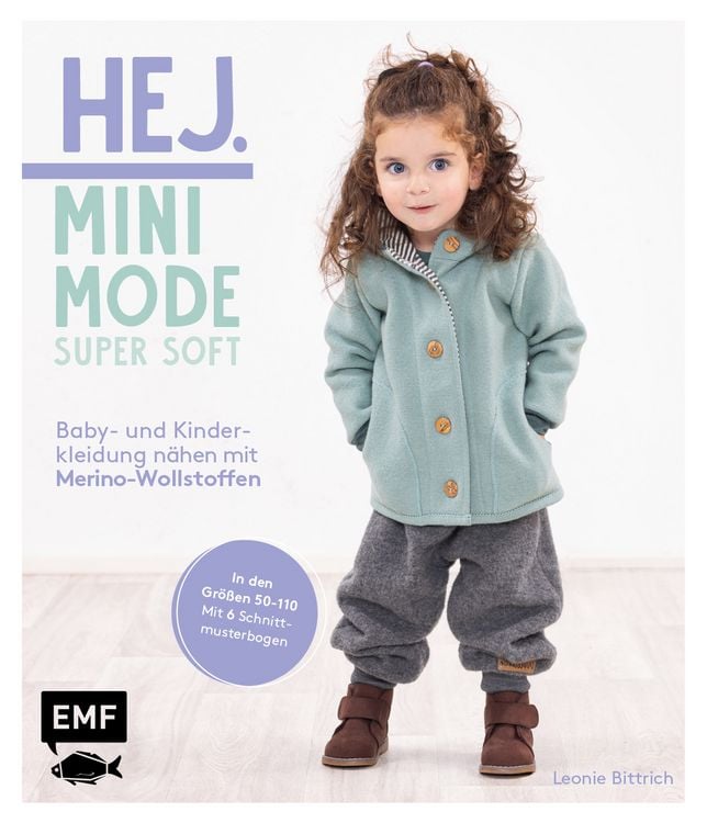 Produktbild: Hej Minimode &ndash; Super soft: Baby- und Kinderkleidung n&auml;hen mit Merino-Wollstoffen