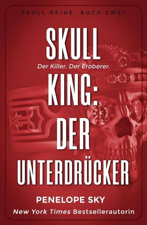 Produktbild: Skull King: Der Unterdr&uuml;cker (Skull (German), #2)