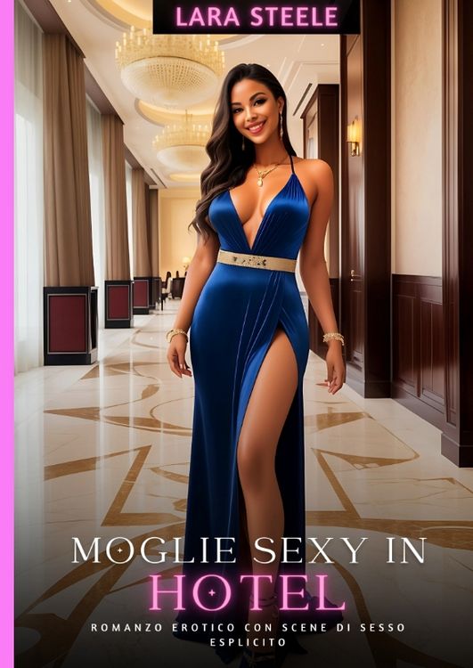 Produktbild: Moglie Sexy in Hotel