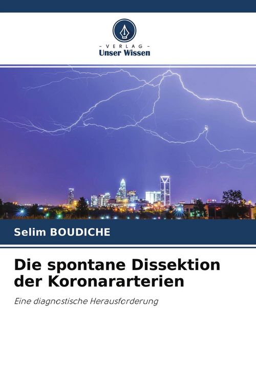 Produktbild: Die spontane Dissektion der Koronararterien