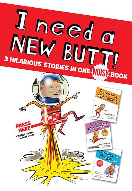 Produktbild: I Need a New Butt!, I Broke My Butt!, My Butt Is So Noisy!