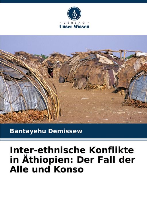 Produktbild: Inter-ethnische Konflikte in &Auml;thiopien: Der Fall der Alle und Konso