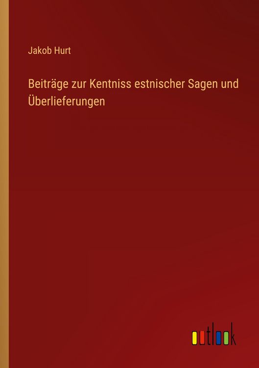 Produktbild: Beitr&auml;ge zur Kentniss estnischer Sagen und &Uuml;berlieferungen