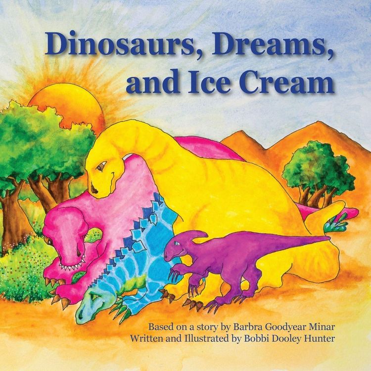 Produktbild: Dinosaurs, Dreams, and Ice Cream