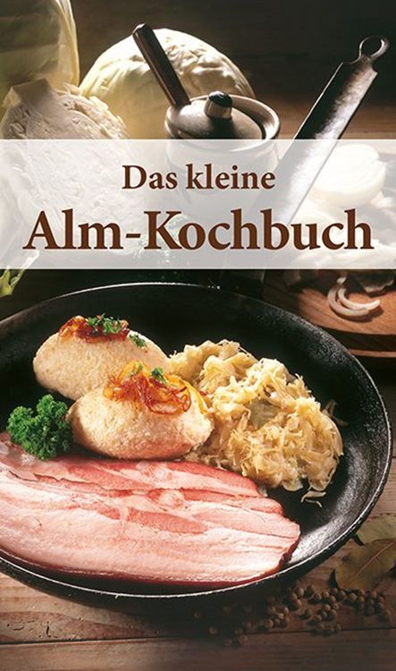 Produktbild: KOMPASS K&uuml;chensch&auml;tze Das kleine Alm-Kochbuch