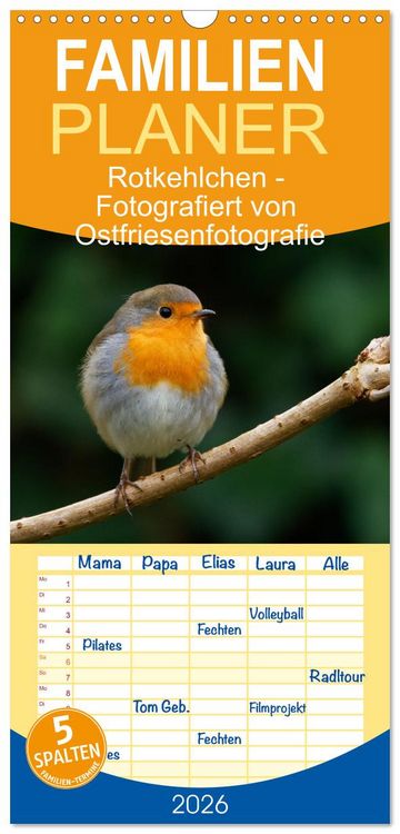 Produktbild: Familienplaner 2026 - Rotkehlchen - Fotografiert von Ostfriesenfotografie mit 5 Spalten (Wandkalender, 21 x 45 cm) CALVENDO