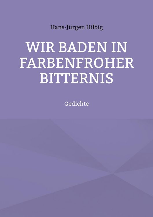 Produktbild: Wir baden in farbenfroher Bitternis