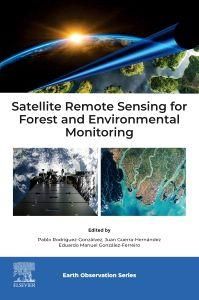 Produktbild: Satellite Remote Sensing for Forest and Environmental Monitoring