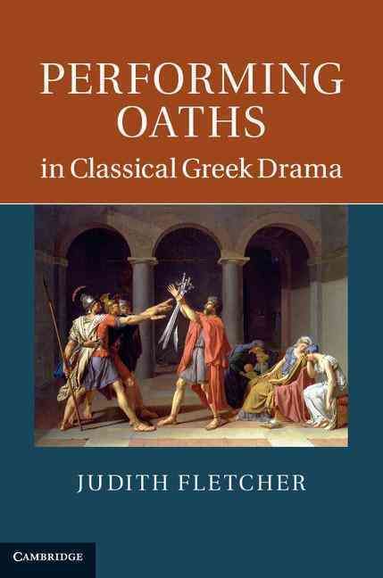 Produktbild: Fletcher, J: Performing Oaths in Classical Greek Drama