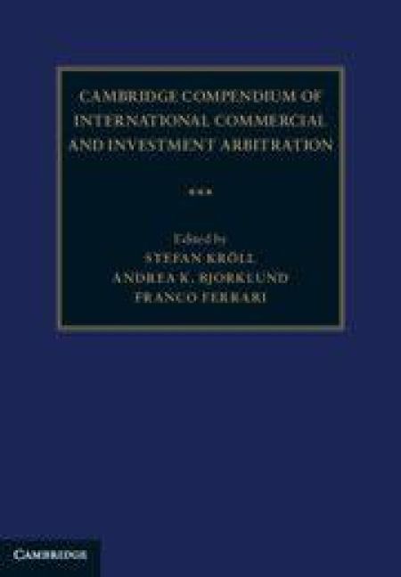 Produktbild: Cambridge Compendium of International Commercial and Investment Arbitration 3 Volume Hardback Set