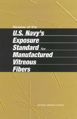 Produktbild: Review of the U.S. Navy's Exposure Standard for Manufactured Vitreous Fibers