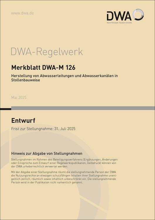 Produktbild: Merkblatt DWA-M 126 Herstellung von Abwasserleitungen und Abwasserkan&auml;len in Stollenbauweise (Entwurf)