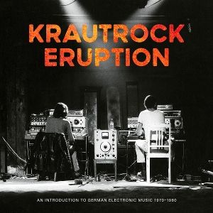 Produktbild: Krautrock Eruption (An Introduction To German Elec