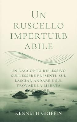 Produktbild: Un ruscello imperturbabile