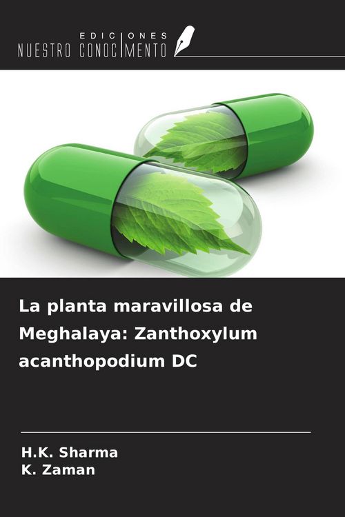 Produktbild: La planta maravillosa de Meghalaya: Zanthoxylum acanthopodium DC