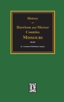 Produktbild: The History of Harrison and Mercer Counties, Missouri