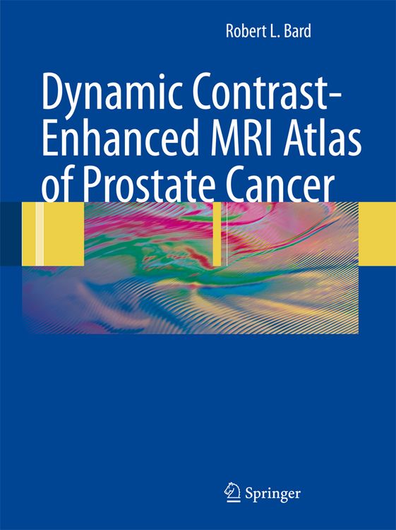 Produktbild: Dynamic Contrast-Enhanced MRI Atlas of Prostate Cancer