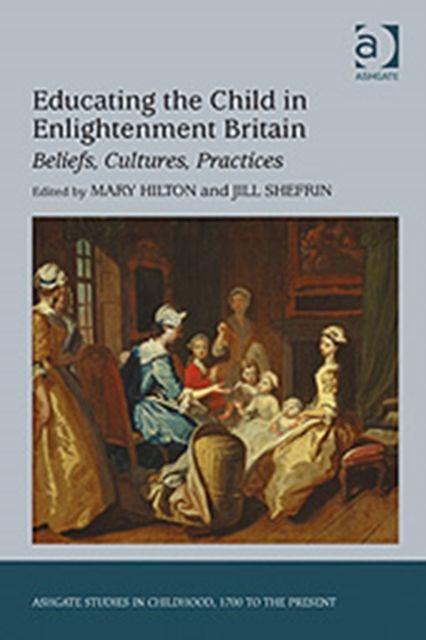 Produktbild: Educating the Child in Enlightenment Britain