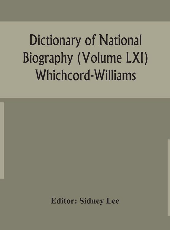 Produktbild: Dictionary Of National Biography (Volume Lxi) Whichcord-Williams