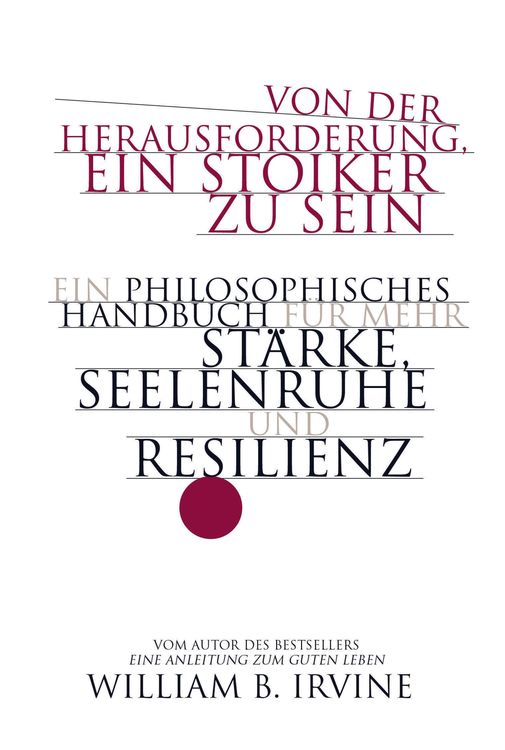 Produktbild: Von der Herausforderung, ein Stoiker zu sein
