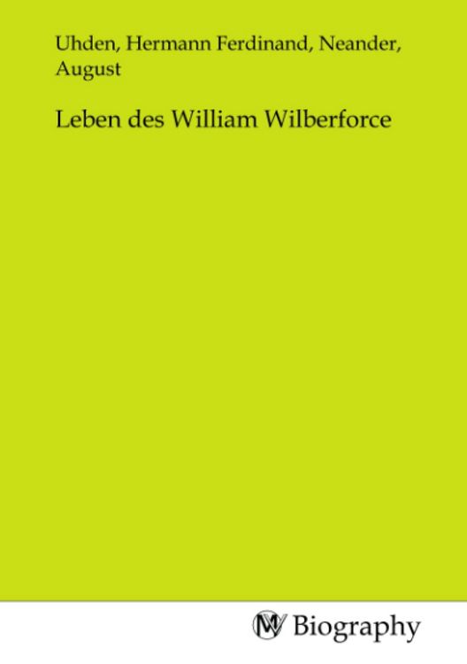 Produktbild: Leben des William Wilberforce
