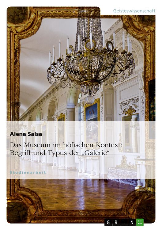 Produktbild: Das Museum im h&ouml;fischen Kontext: Begriff und Typus der "Galerie"