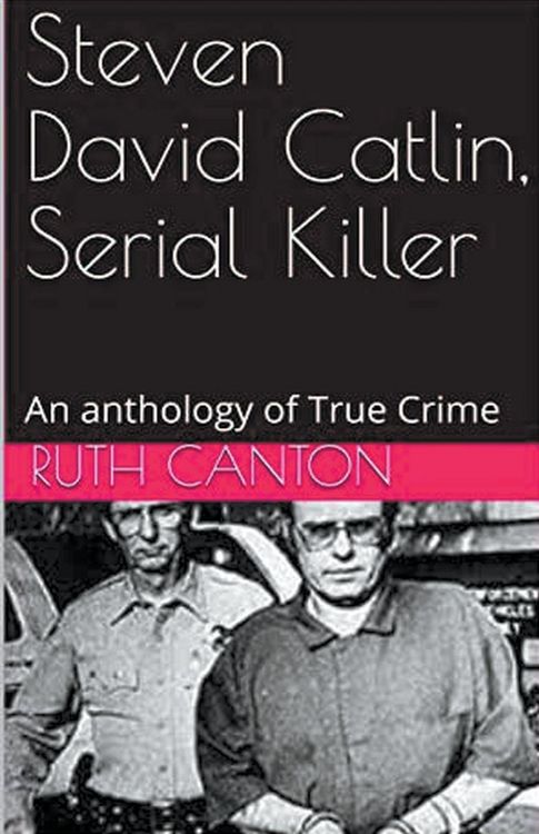 Produktbild: Steven David Catlin, Serial Killer