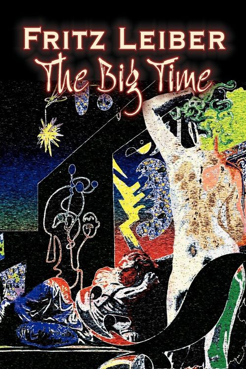 Produktbild: The Big Time by Fritz Leiber, Science Fiction, Fantasy