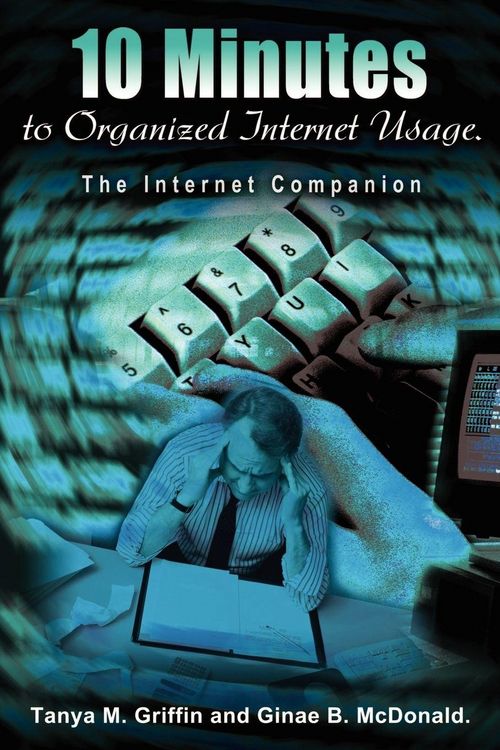 Produktbild: 10 Minutes to Organized Internet Usage.