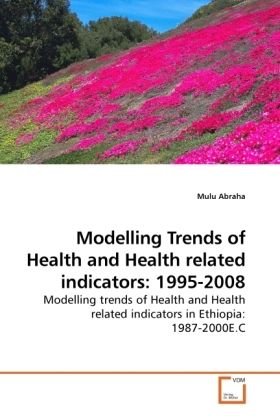 Produktbild: Abraha, M: Modelling Trends of Health and Health related ind