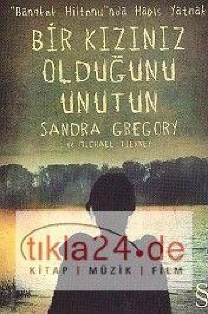 Produktbild: Bir Kiziniz Oldugunu Unutun