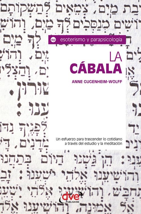 Produktbild: La c&aacute;bala. Un esfuerzo para trascender lo cotidiano a trav&eacute;s del estudio y la meditaci&oacute;n