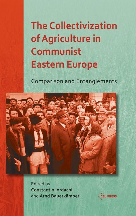 Produktbild: The Collectivization of Agriculture in Communist Eastern Europe