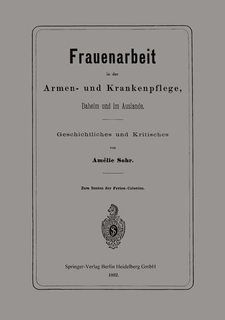 Produktbild: Frauenarbeit in der Armen- und Krankenpflege, Daheim und im Auslande