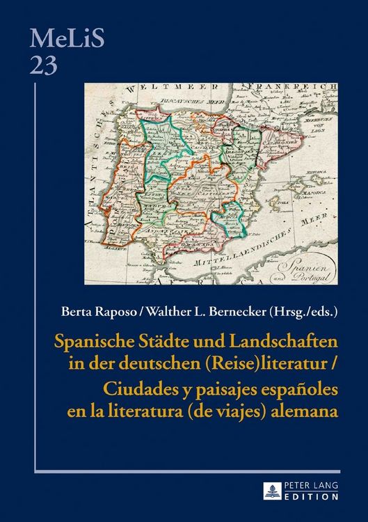 Produktbild: Spanische St&auml;dte und Landschaften in der deutschen (Reise)Literatur / Ciudades y paisajes espa&ntilde;oles en la literatura (de viajes) alemana