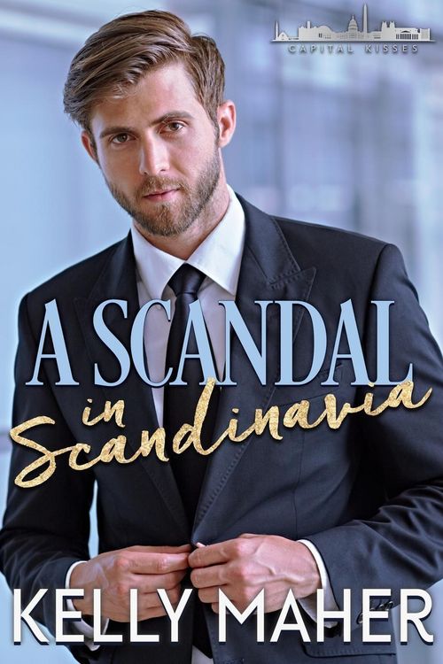 Produktbild: A Scandal in Scandinavia (Capital Kisses, #3)