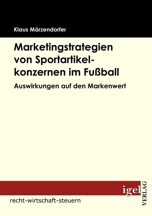 Produktbild: Marketingstrategien von Sportartikelkonzernen im Fu&szlig;ball