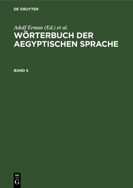 Produktbild: W&ouml;rterbuch der aegyptischen Sprache. Band 5
