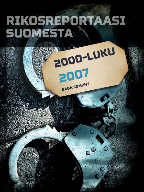 Produktbild: Rikosreportaasi Suomesta 2007
