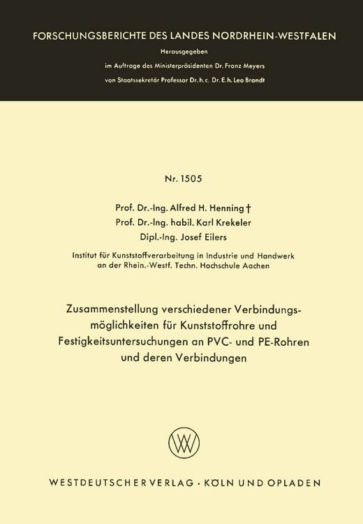 Produktbild: Zusammenstellung verschiedener Verbindungsm&ouml;glichkeiten f&uuml;r Kunststoffrohre und Festigkeitsuntersuchungen an PVC- und PE-Rohren und deren Verbindungen