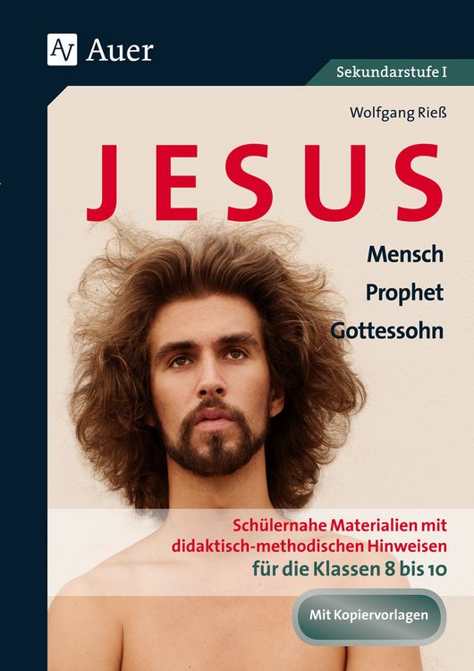 Produktbild: Jesus - Mensch, Prophet, Gottessohn Klasse 8-10