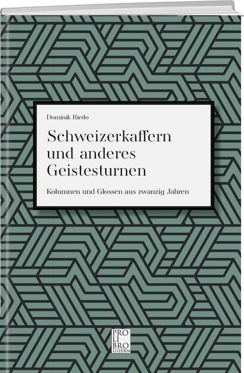 Produktbild: Schweizerkaffern und andere Geistesarbeiten