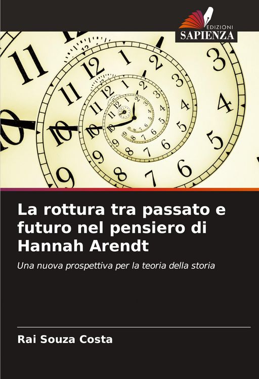 Produktbild: La rottura tra passato e futuro nel pensiero di Hannah Arendt